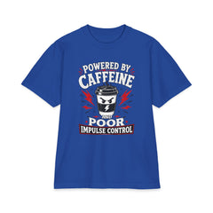 Powered by Caffeine and Poor Impulse Control - Premium Shakawear T-Shirt