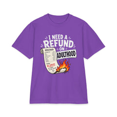 I Need a Refund on Adulthood - Premium Shakawear T-Shirt