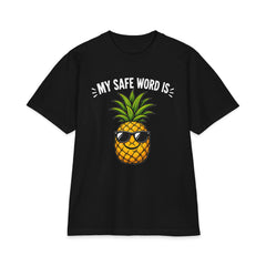 My Safe Word Is Pineapple - Premium Shakawear T-Shirt