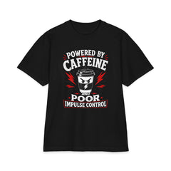 Powered by Caffeine and Poor Impulse Control - Premium Shakawear T-Shirt