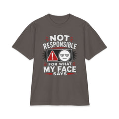 Not Responsible For What My Face Says - Premium Shakawear T-Shirt