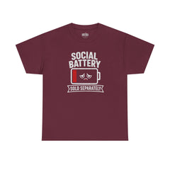 Social Battery Sold Separately - T-Shirt
