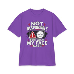 Not Responsible For What My Face Says - Premium Shakawear T-Shirt
