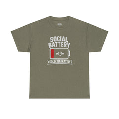 Social Battery Sold Separately - T-Shirt