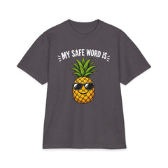 My Safe Word Is Pineapple - Premium Shakawear T-Shirt
