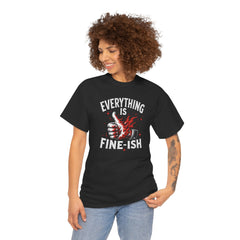 Everything Is Fine-ish T-Shirt | Funny Burning Thumbs Up Graphic Tee | Sarcastic Chaos Shirt