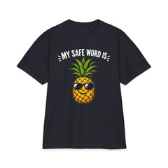 My Safe Word Is Pineapple - Premium Shakawear T-Shirt