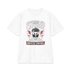 Powered by Caffeine and Poor Impulse Control - Premium Shakawear T-Shirt